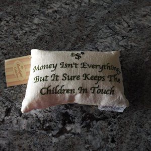 NEW BEIGE EMBROIDERED MONEY ISNT EVERYTHING PILLOW
